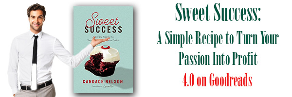 Sweet Success: A Simple Recipe to Turn your Passion into Profit